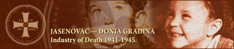 Jasenovac - Donja Gradina: Industry of Death 1941-45.
